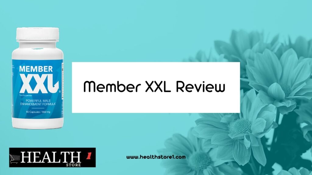 review of member xxl male enhancer product